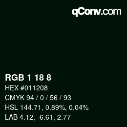 カラーコード: RGB 1 18 8 | qconv.com