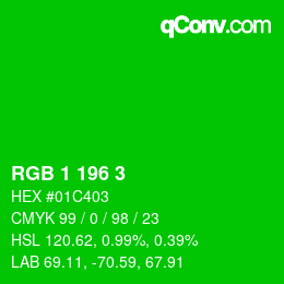 Color code: RGB 1 196 3 | qconv.com