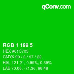 カラーコード: RGB 1 199 5 | qconv.com