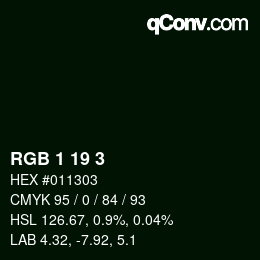 カラーコード: RGB 1 19 3 | qconv.com