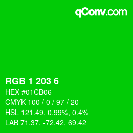 カラーコード: RGB 1 203 6 | qconv.com