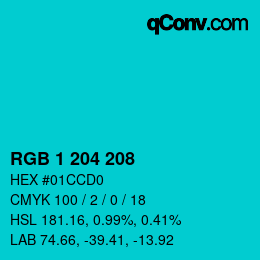 カラーコード: RGB 1 204 208 | qconv.com