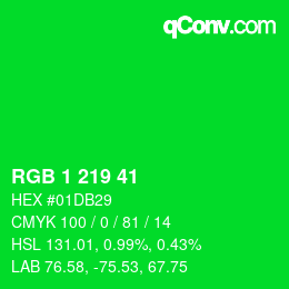 カラーコード: RGB 1 219 41 | qconv.com