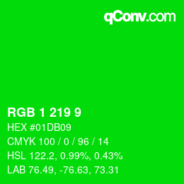 カラーコード: RGB 1 219 9 | qconv.com
