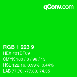 カラーコード: RGB 1 223 9 | qconv.com