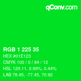 カラーコード: RGB 1 225 35 | qconv.com