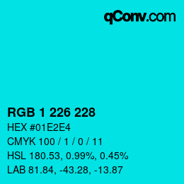Color code: RGB 1 226 228 | qconv.com