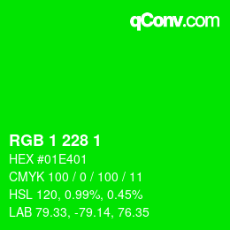 カラーコード: RGB 1 228 1 | qconv.com