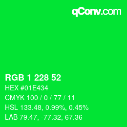 Color code: RGB 1 228 52 | qconv.com