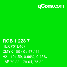Color code: RGB 1 228 7 | qconv.com