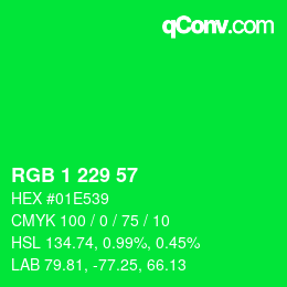 カラーコード: RGB 1 229 57 | qconv.com