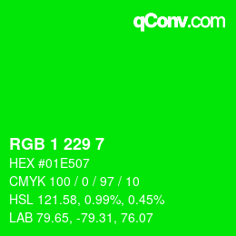Color code: RGB 1 229 7 | qconv.com