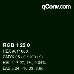 Color code: RGB 1 22 0 | qconv.com