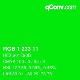 カラーコード: RGB 1 233 11 | qconv.com