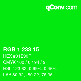 カラーコード: RGB 1 233 15 | qconv.com