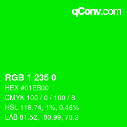 カラーコード: RGB 1 235 0 | qconv.com