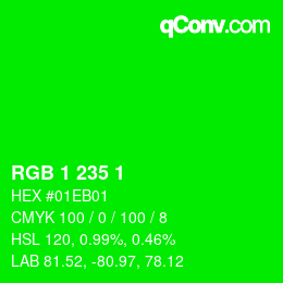 カラーコード: RGB 1 235 1 | qconv.com
