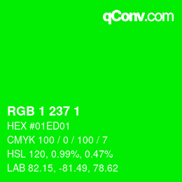 カラーコード: RGB 1 237 1 | qconv.com