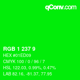 カラーコード: RGB 1 237 9 | qconv.com