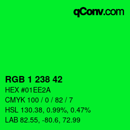 カラーコード: RGB 1 238 42 | qconv.com