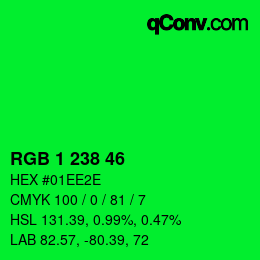 カラーコード: RGB 1 238 46 | qconv.com
