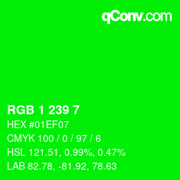 Farbcode: RGB 1 239 7 | qconv.com