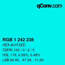 カラーコード: RGB 1 242 238 | qconv.com