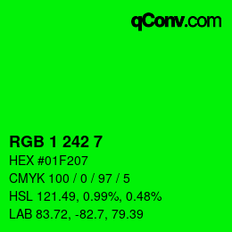 カラーコード: RGB 1 242 7 | qconv.com