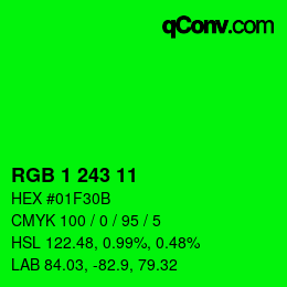 カラーコード: RGB 1 243 11 | qconv.com
