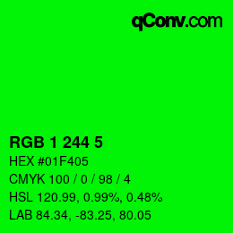 カラーコード: RGB 1 244 5 | qconv.com