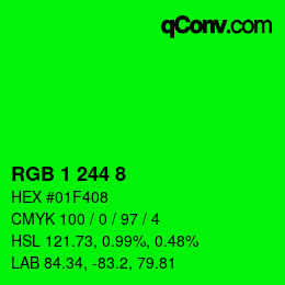 カラーコード: RGB 1 244 8 | qconv.com