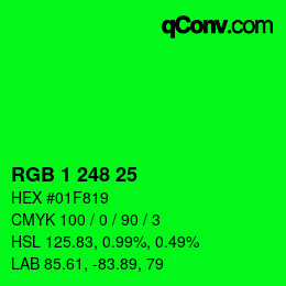 カラーコード: RGB 1 248 25 | qconv.com