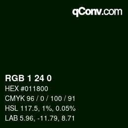 カラーコード: RGB 1 24 0 | qconv.com