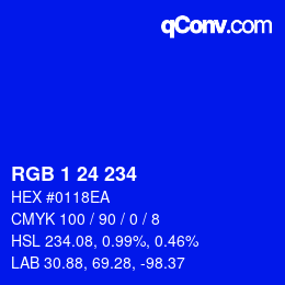 カラーコード: RGB 1 24 234 | qconv.com