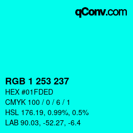 カラーコード: RGB 1 253 237 | qconv.com