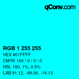 Color code: RGB 1 255 255 | qconv.com