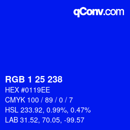 カラーコード: RGB 1 25 238 | qconv.com