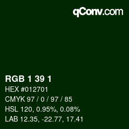 カラーコード: RGB 1 39 1 | qconv.com