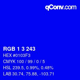 カラーコード: RGB 1 3 243 | qconv.com