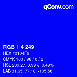 カラーコード: RGB 1 4 249 | qconv.com