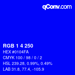 Color code: RGB 1 4 250 | qconv.com