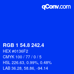 カラーコード: RGB 1 54.8 242.4 | qconv.com