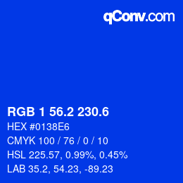 カラーコード: RGB 1 56.2 230.6 | qconv.com