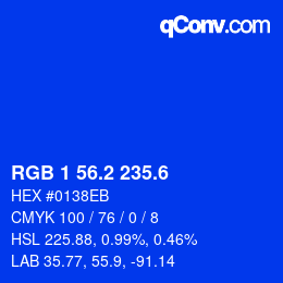 カラーコード: RGB 1 56.2 235.6 | qconv.com