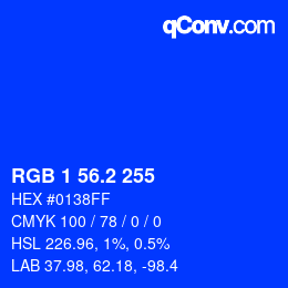 カラーコード: RGB 1 56.2 255 | qconv.com