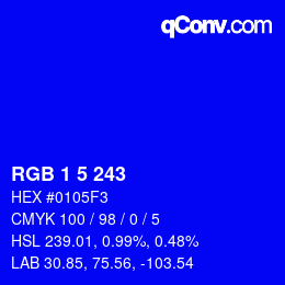 カラーコード: RGB 1 5 243 | qconv.com