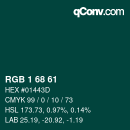 カラーコード: RGB 1 68 61 | qconv.com