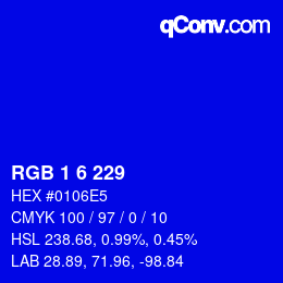 颜色代码: RGB 1 6 229 | qconv.com