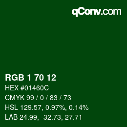 カラーコード: RGB 1 70 12 | qconv.com