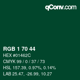 カラーコード: RGB 1 70 44 | qconv.com